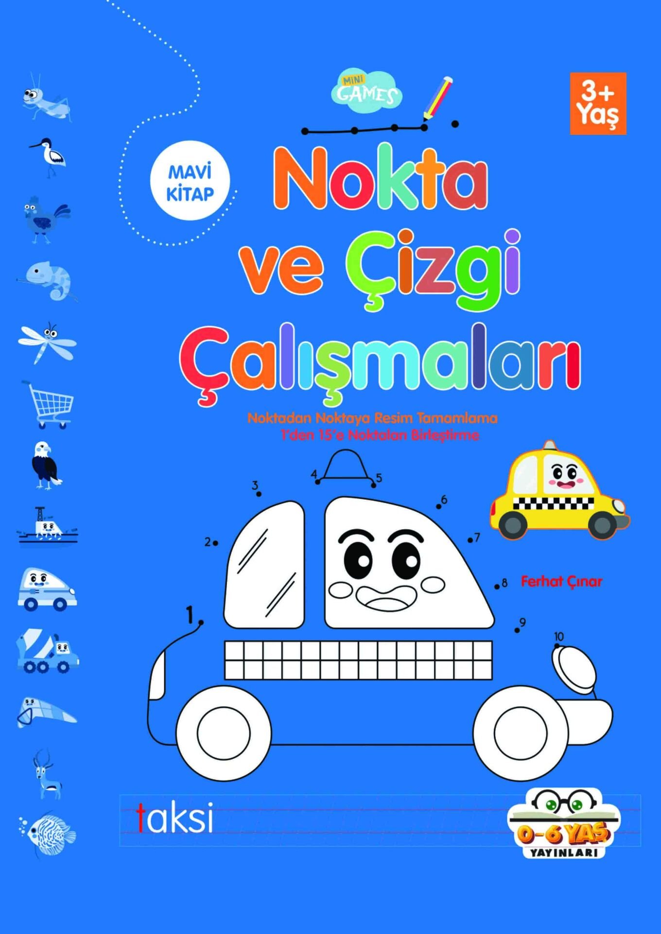0-6 Yaş Yayınları Nokta Ve Çizgi Çalışmaları Mavi Kitap 3+Yaş