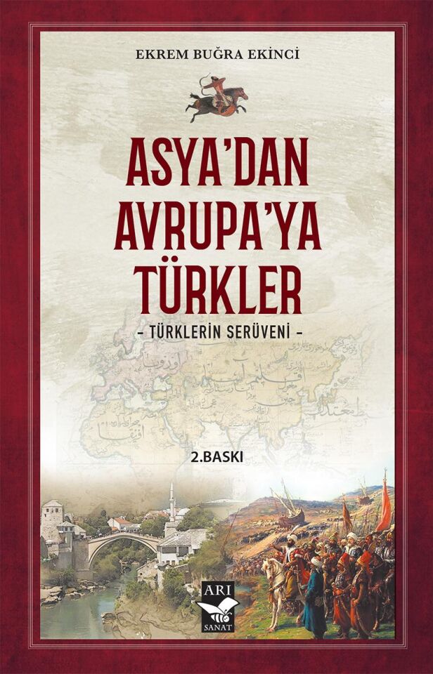 Asyadan Avrupaya Türkler / Ekrem Buğra Ekinci