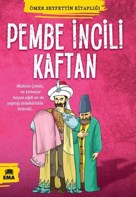 Ema Kitap Pembe İncili Kaftan (Ömer Seyfettin Kitaplığı)