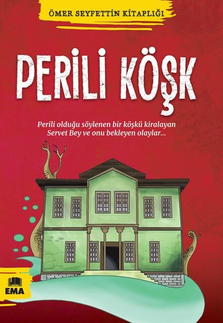 Ema Kitap Perili Köşk (Ömer Seyfettin Kitaplığı)