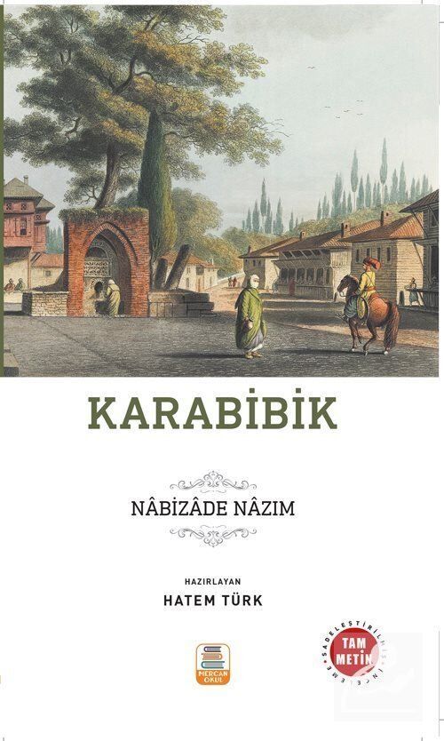 Mercan Okul Karabibik  Sadeleştirilmiş İnceleme Tam Metin
