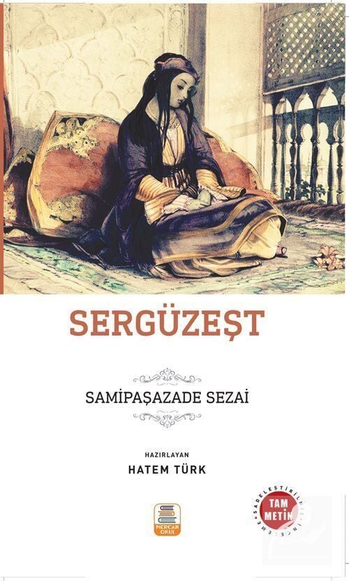 Mercan Okul Sergüzeşt  Sadeleştirilmiş  İnceleme Tam Metin