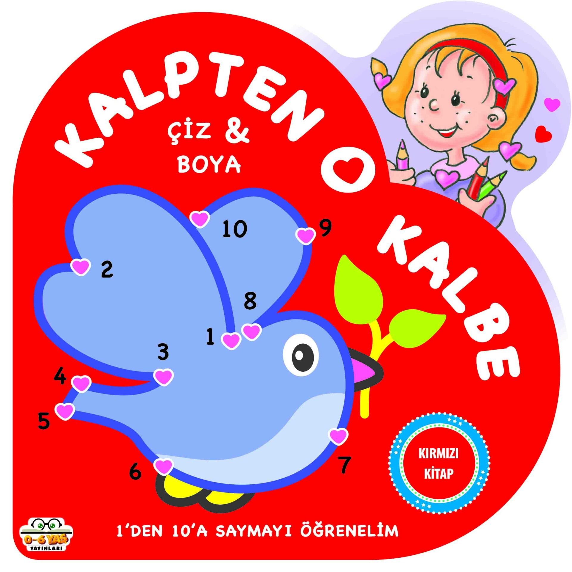 0-6 Yaş Yayınları Kalpten Kalbe Çiz Boya  Kırmızı Kitap