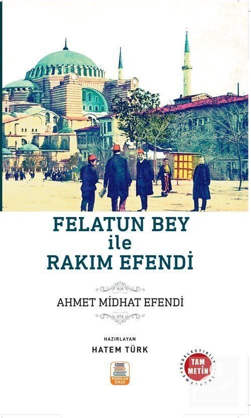 Mercan Okul  Felatun Bey İle Rakım Efendi Sadeleştirilmiş İnceleme Tam Metin