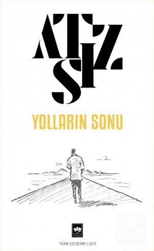 Ötüken Neşriyat Yolların Sonu