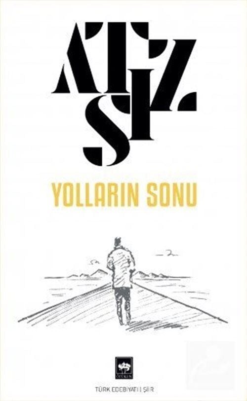 Ötüken Neşriyat Yolların Sonu