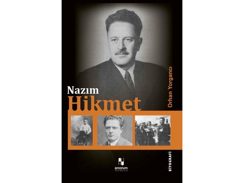 Anonim Yayıncılık Biyografi Dizisi Nazım Hikmet