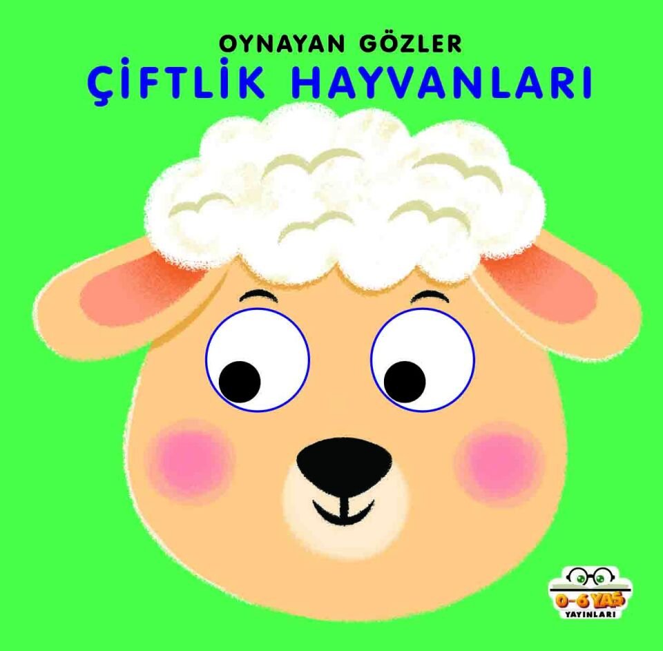 0-6 Yaş Yayınları Oynayan Gözler Çiftlik Hayvanları