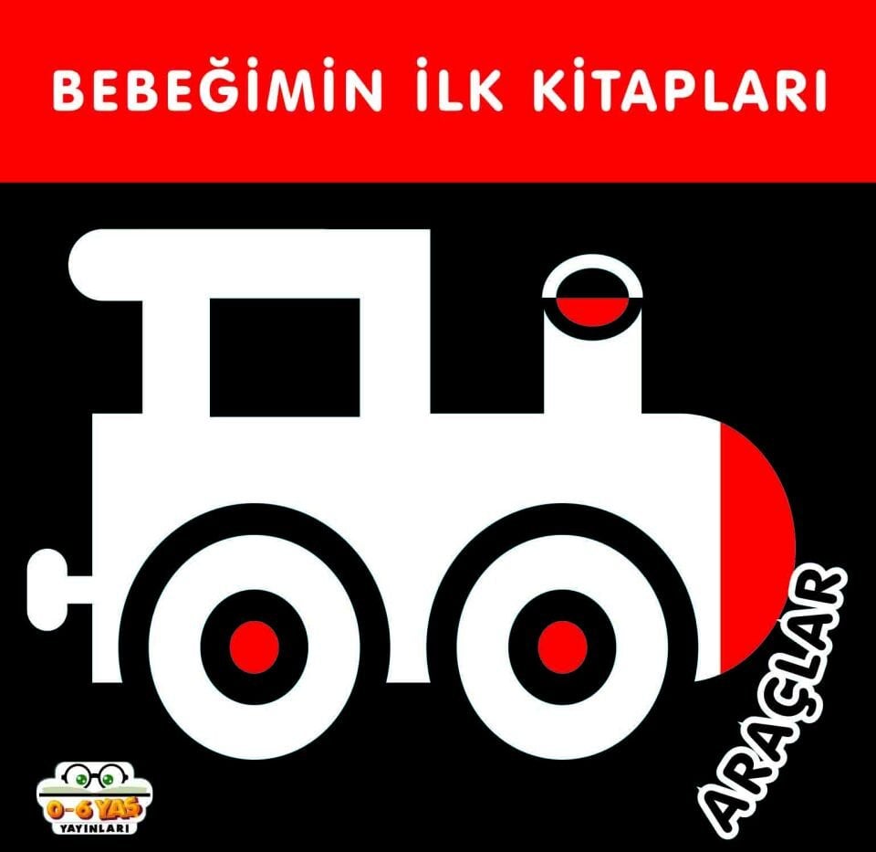 0-6 Yaş Yayınları Bebeğimin İlk Kitapları Araçlar