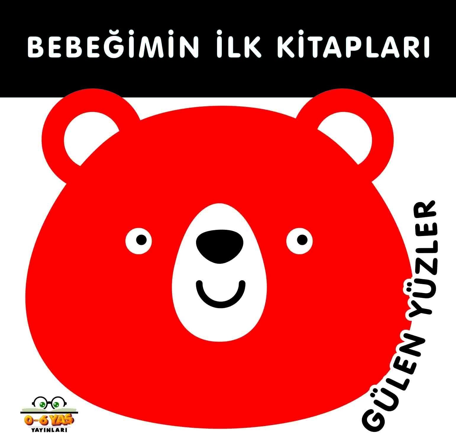 0-6 Yaş Yayınları Bebeğimin İlk Kitapları Gülen Yüzler