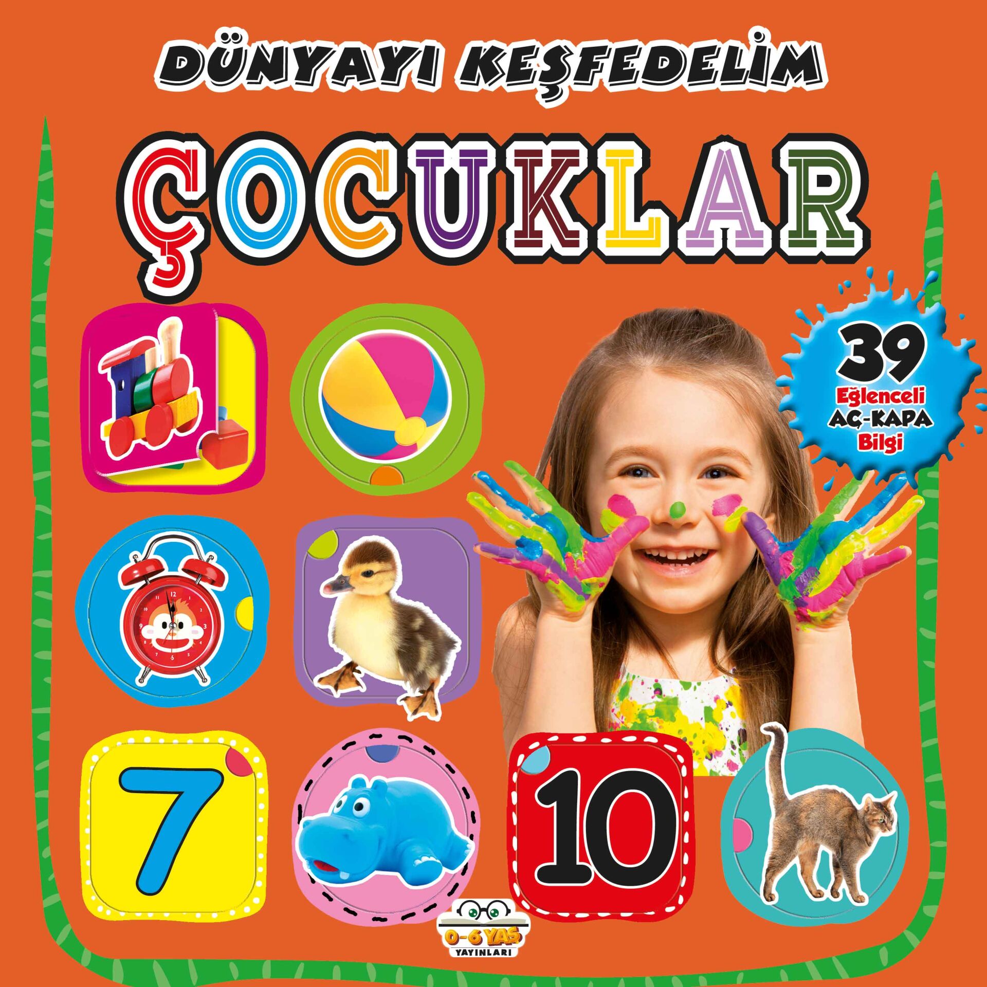 0-6 Yaş Yayınları Dünyayı Keşfedelim Çocuklar