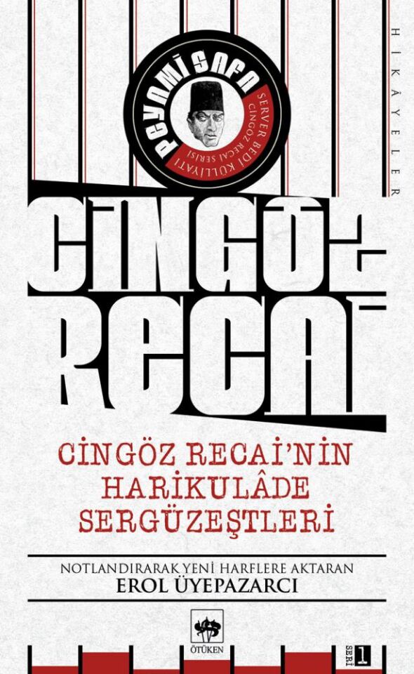 Ötüken Neşriyat Cingöz Recai'Nin Harikulade Sergüzeştleri