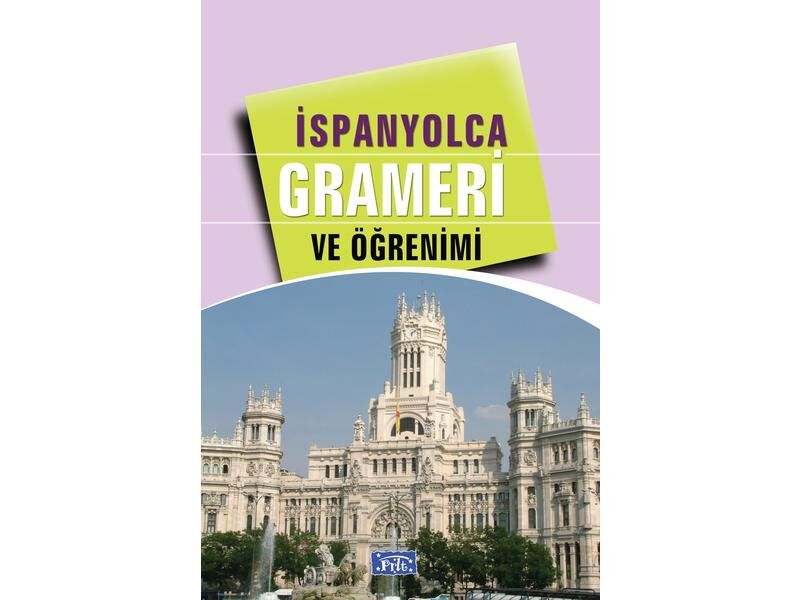 Parıltı Yayıncılık İspanyolca Grameri Ve Öğrenimi