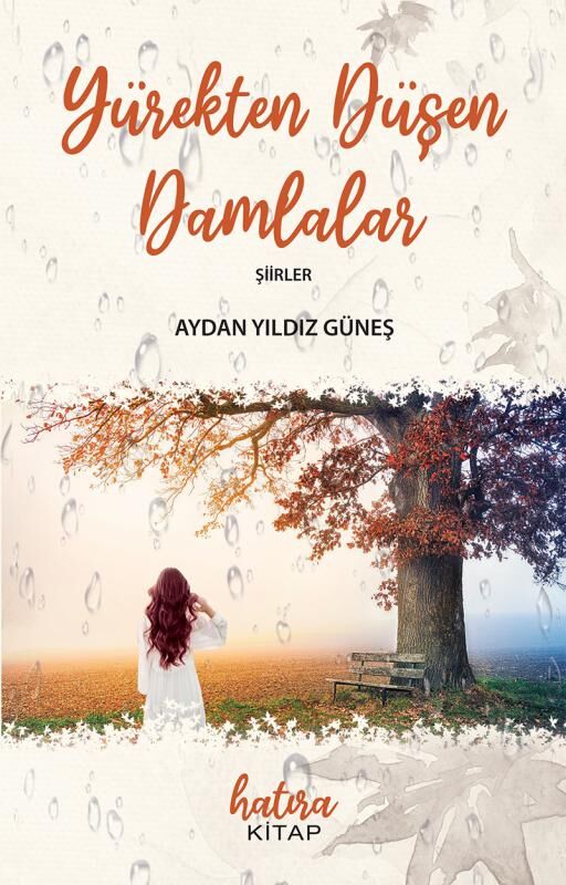 Yürekten Düşen Damlalar / Aydan Yıldız Güneş