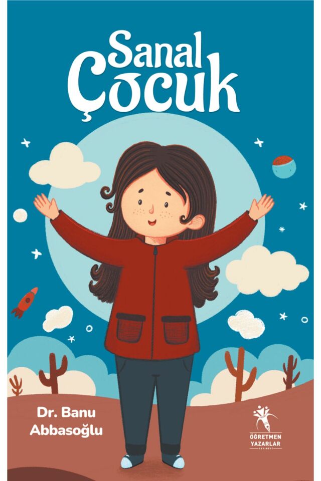 Sanal Çocuk / Banu Abbasoğlu