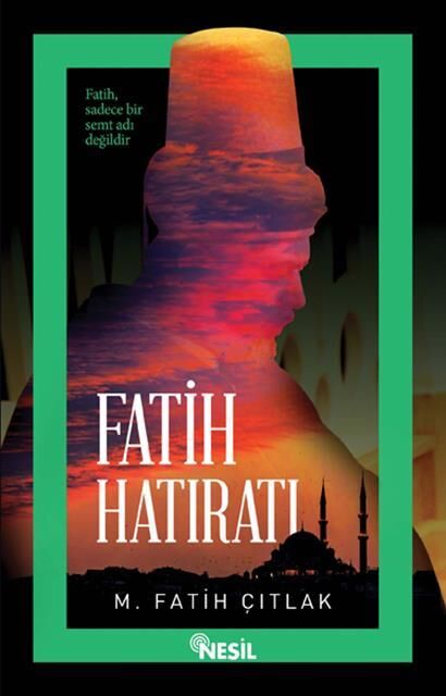 Nesil Yayınları Fatih Hatıratı /Nesil