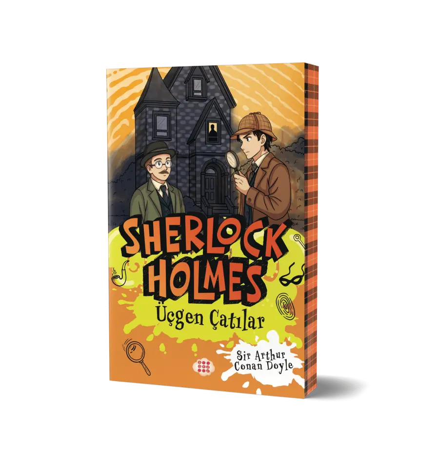 Dokuz Yayınları Sherlock Holmes Üçgen Çatılar 7