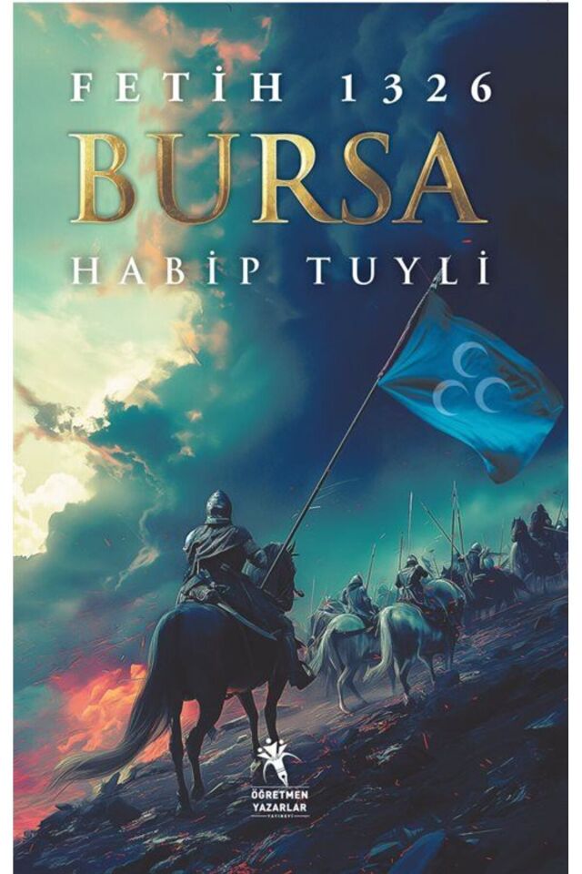 Fetih 1326 Bursa (8+Yaş) Her Şey Bir Fetih Haliyle Başladı
