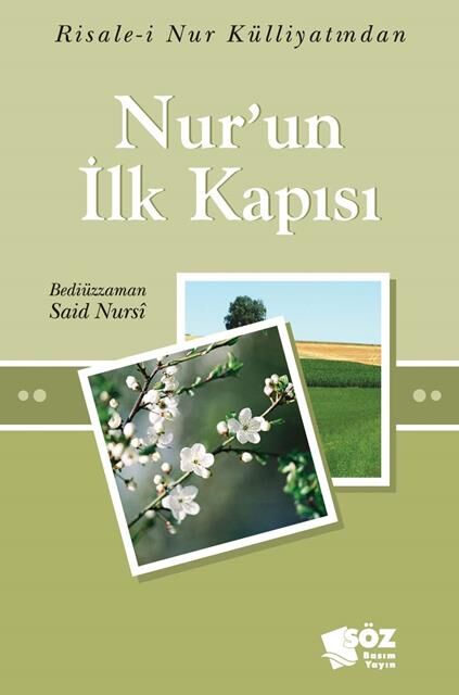 Söz Basım Nur'Un İlk Kapısı