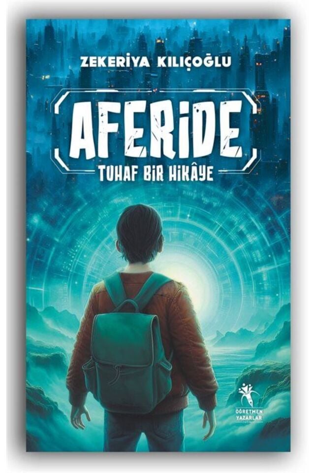 Aferide / Tuhaf Bir Hikaye (Resimli - 8+Yaş)