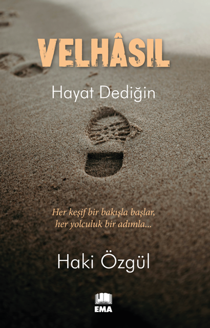 Ema Yayınları Velhasıl (Hayat Dediğin)