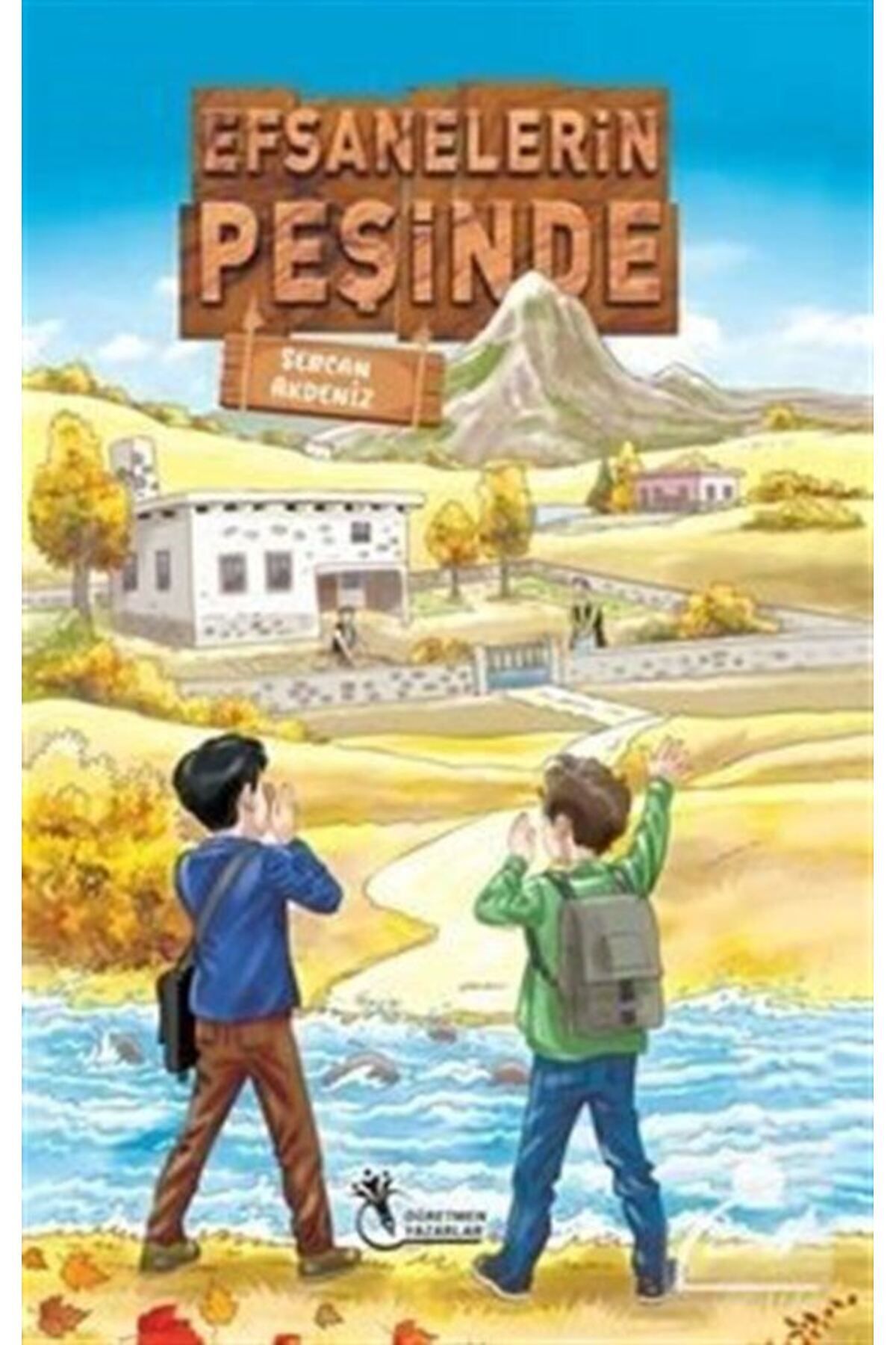 Efsanelerin Peşinde (10 Yaş ve Üzeri)
