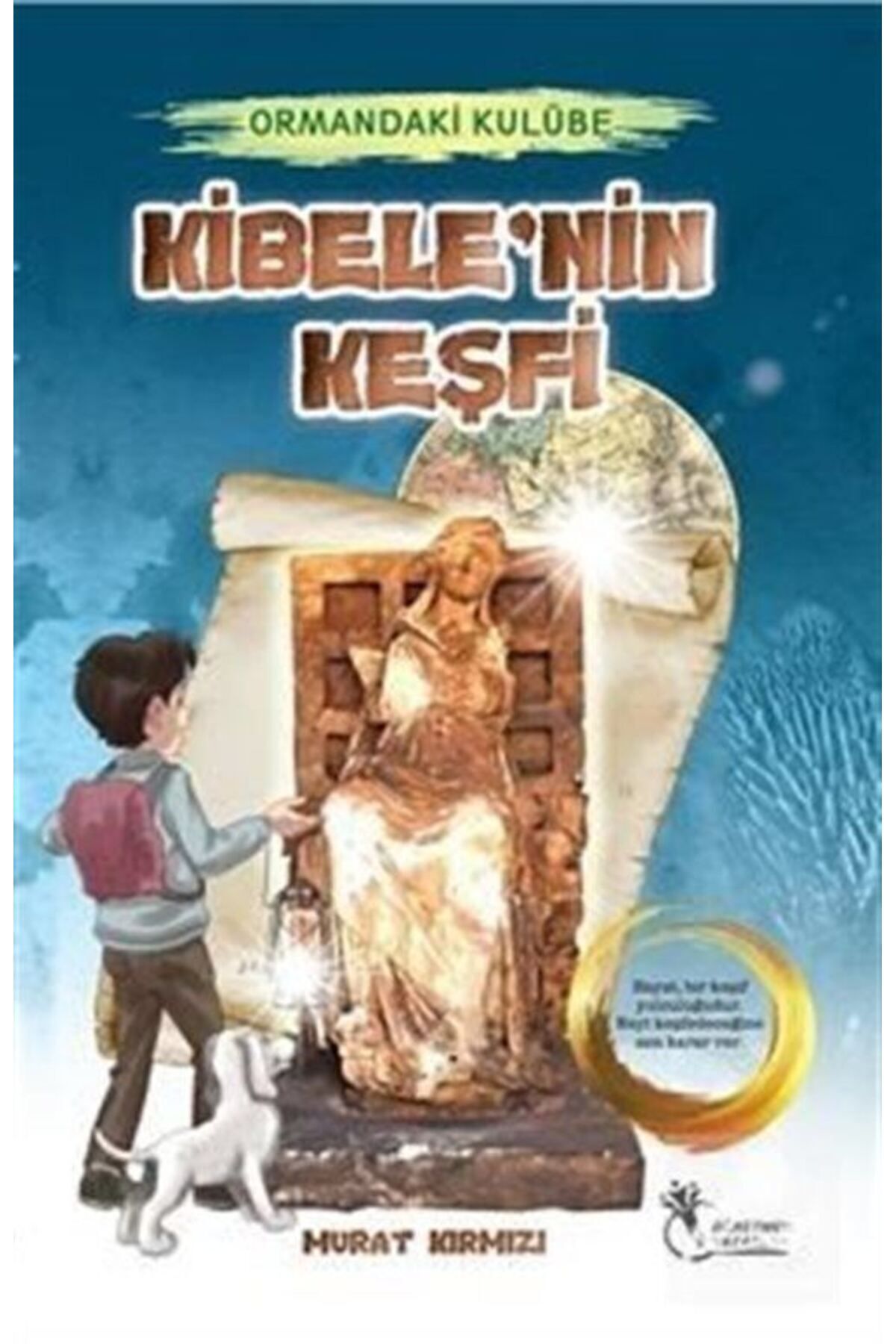 Ormandaki Kulübe / Kibele'nin Keşfi