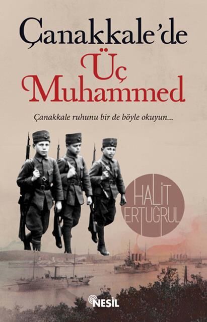 Nesil Yayınları Çanakkalede Üç Muhammed /Nesil