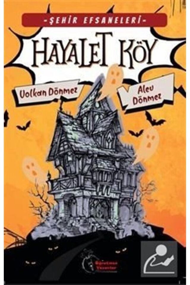 Şehir Efsaneleri - Hayalet Köy (8-13 YAŞ)