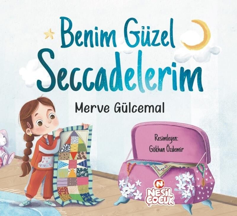 Nesil Çocuk Benim Güzel Seccadelerim