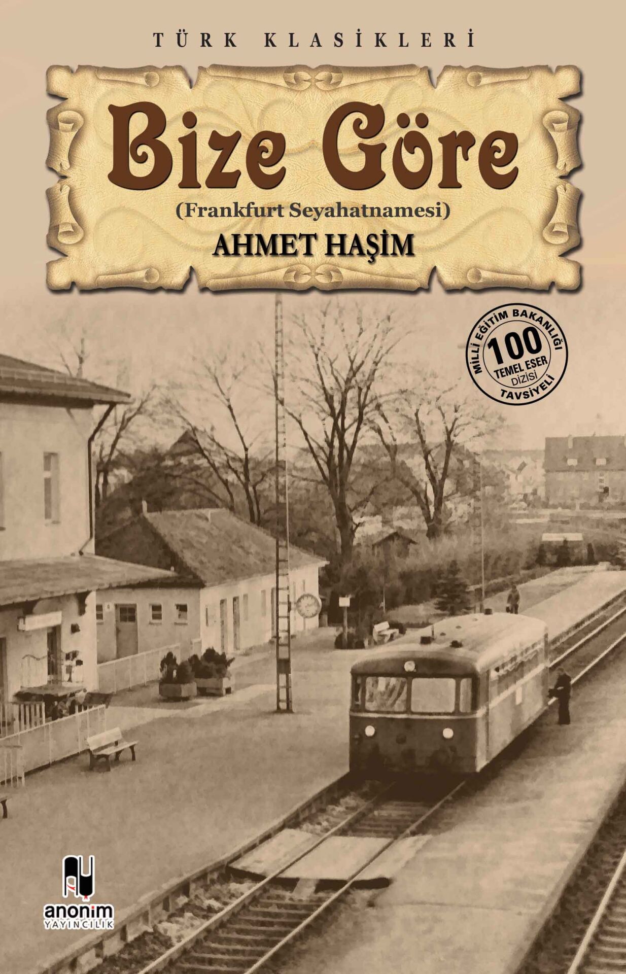 Anonim Yayıncılık Bize Göre