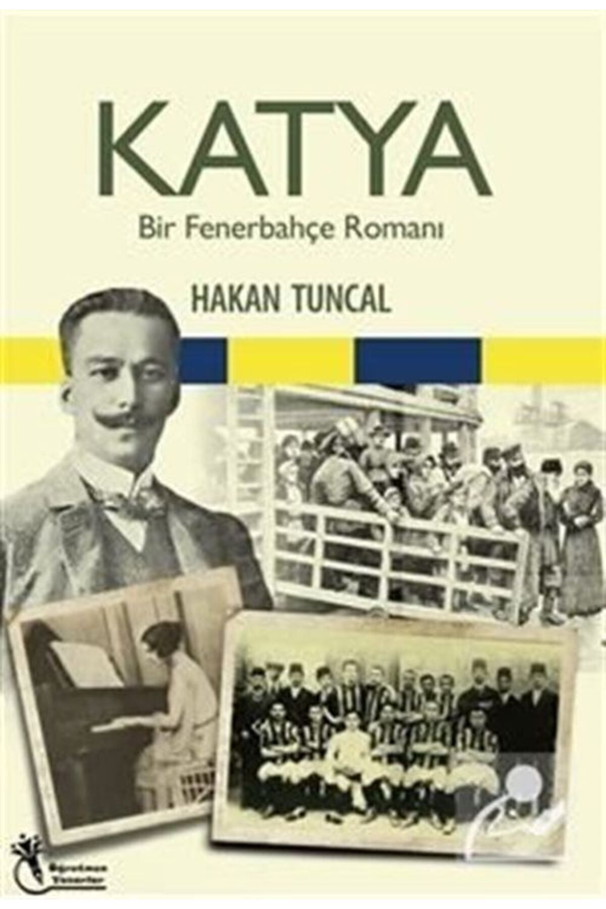 Katya & Bir Fenerbahçe Romanı