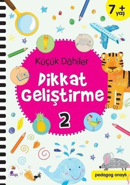Küçük Dahiler Dikkat Geliştirme 2 – 7+ Yaş (Pedagog Onaylı)