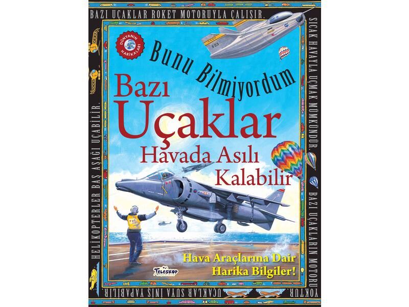 Teleskop Bunu Bilmiyordum Bazı Uçaklar Havada Asılı Kalabilir