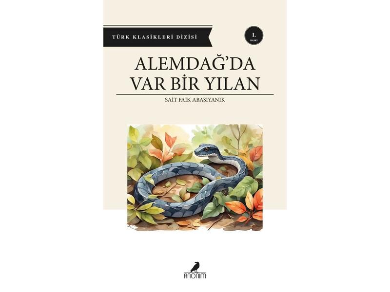 Anonim Yayıncılık Alemdağ'Da Var Bir Yılan Sait Faik Abasıyanık