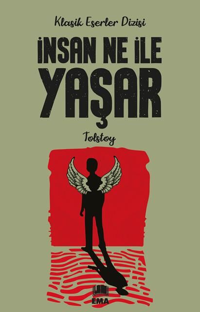 Ema Genç İnsan Ne İle Yaşar (Klasik Es.Diz) / Tolstoy