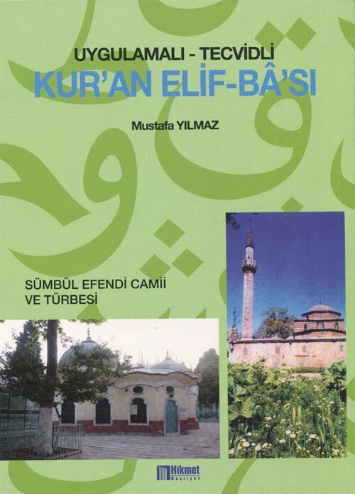 Hikmet Neşriyat Uygulamalı-Tecvidli Kur'an Elifbası (İthal) Mustafa Yılmaz