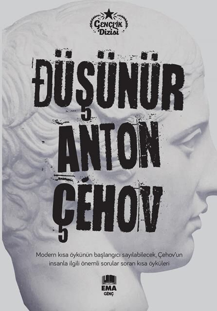 Ema Genç Düşünür (Gençlik Dizisi) / Anton Çehov