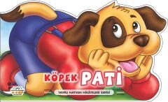 0-6 Yaş Yayınları  Yavru Hayvan Hikayeleri Serisi  Köpek Pati