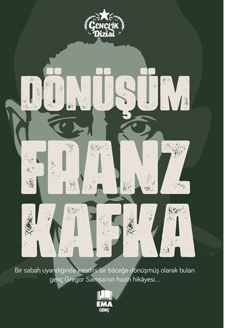 Ema Genç Dönüşüm (Gençlik Dizisi) / Franz Kafka