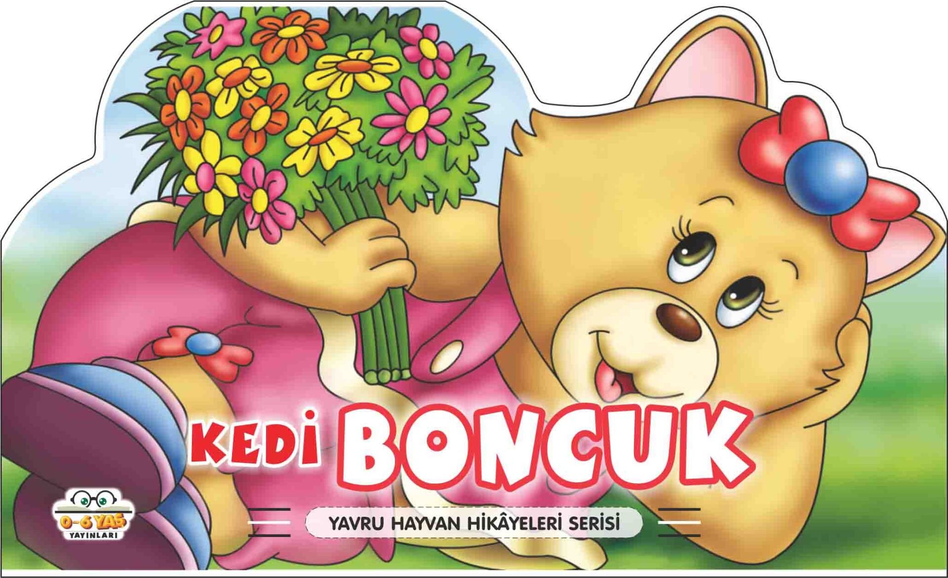 0-6 Yaş Yayınları  Yavru Hayvan Hikayeleri Serisi Kedi Boncuk