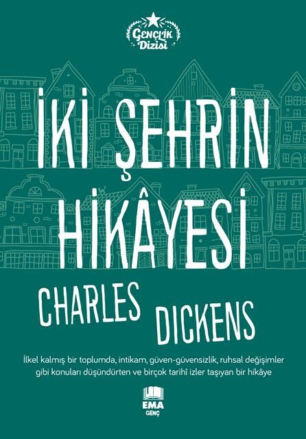 Ema Genç İki Şehrin Hikayesi (Gençlik Dizisi) / Charles Dickens