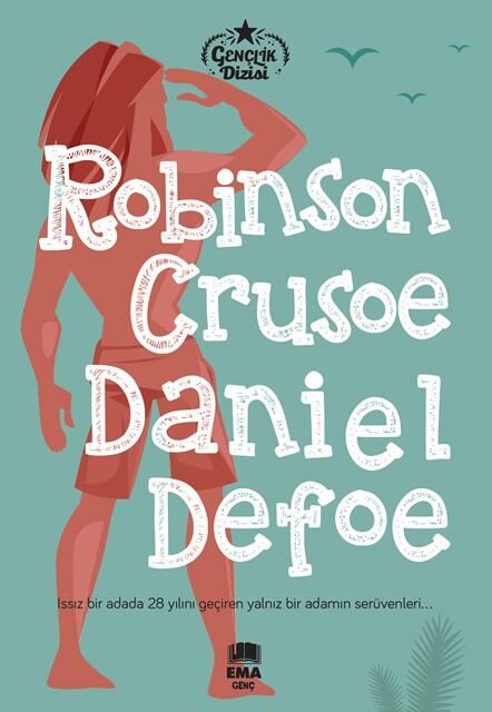 Ema Genç Robinson Crusoe ( Gençllik Dizisi) / Daniel Defoe