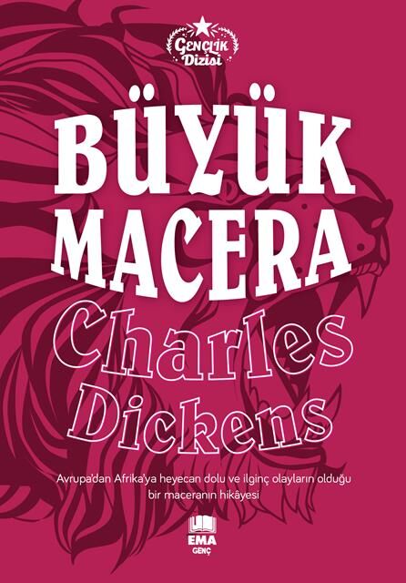 Ema Genç Büyük Macera (Gençlik Dizisi) / Charles Dickens