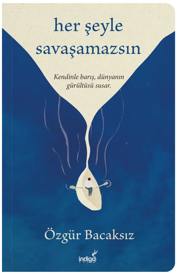 İndigo Kitap Her Şeyle Savaşamazsın