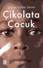 Nesil Yayınları Çikolata Çocuk /Nesil