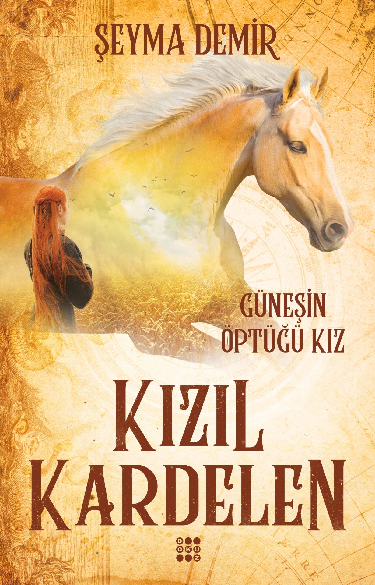 Dokuz Yayınları Kızıl Kardelen 1 Güneşin Öptüğü Kız (Şeyma Demir) Karton Kapak