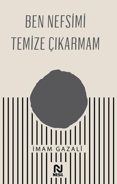 Nesil Yayınları Ben Nefsimi Temize Çıkarmam /Nesil
