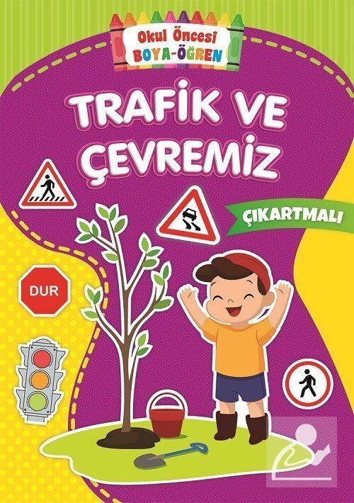 Trafik ve Çevremiz