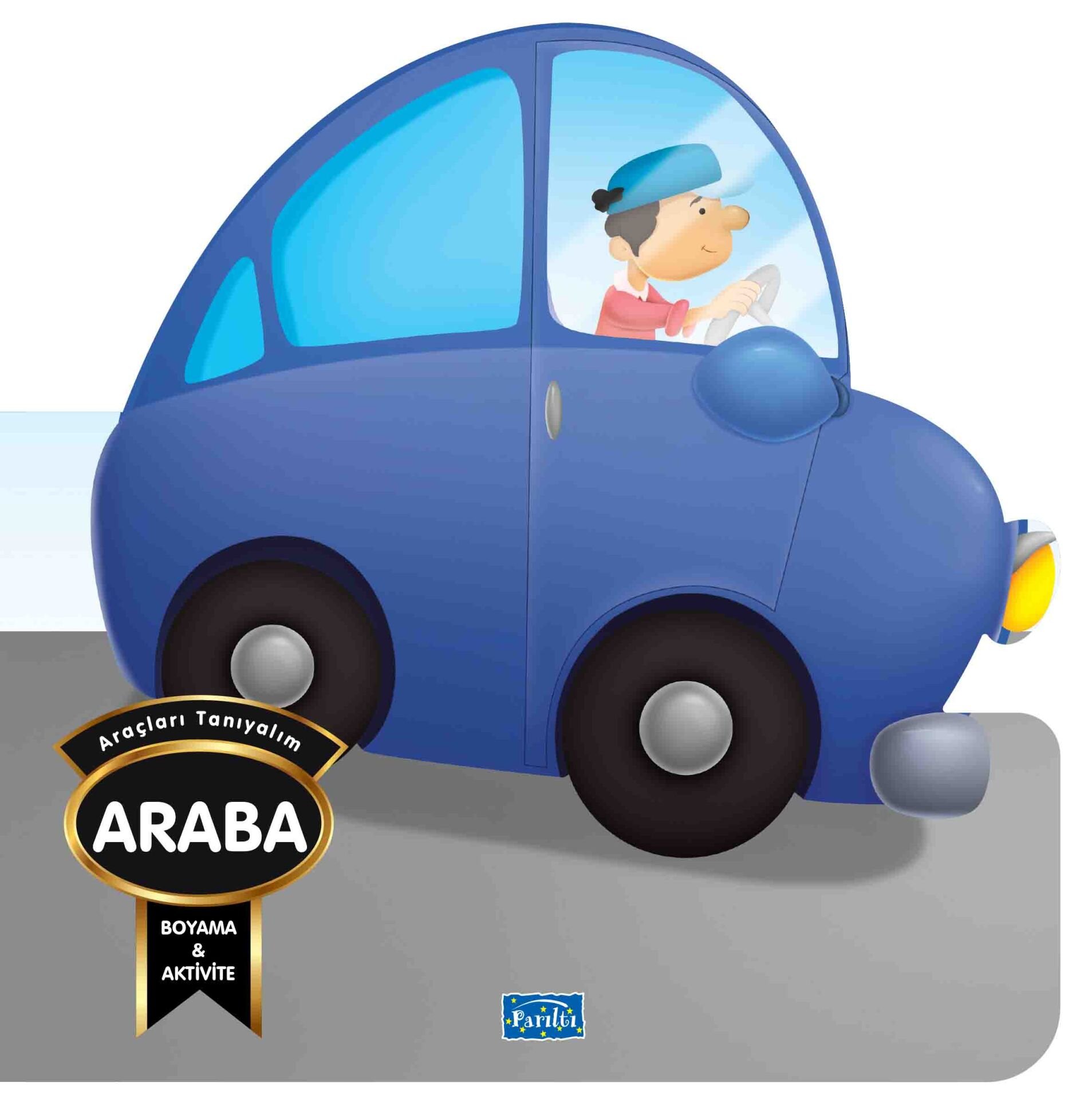 Parıltı Yayıncılık Araçları Tanıyalım - Araba